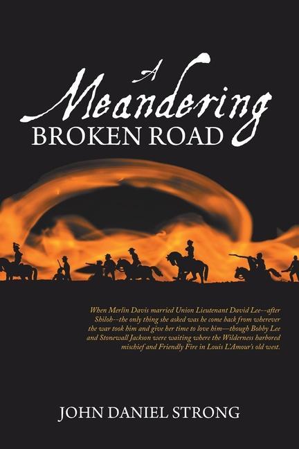 Boek Meandering Broken Road John Daniel Strong