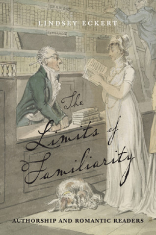 Knjiga Limits of Familiarity Lindsey Eckert