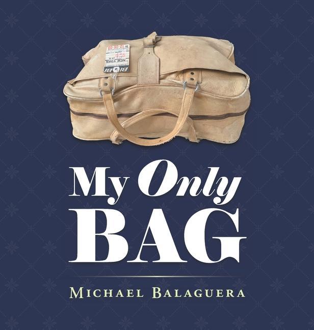 Libro My Only Bag Michael Balaguera