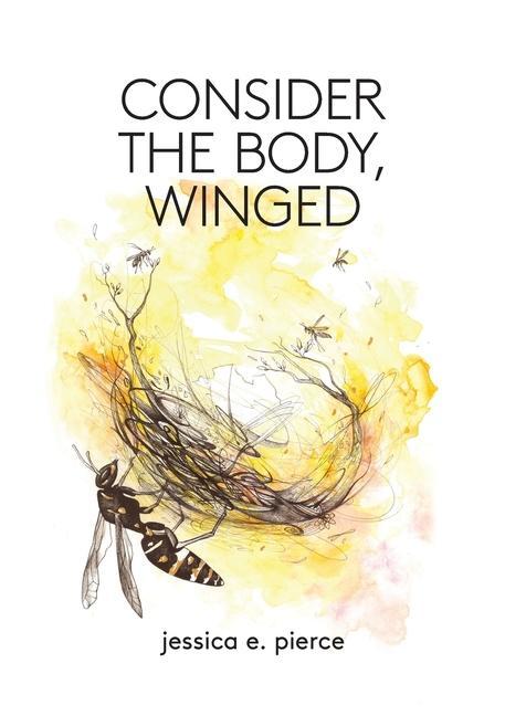 Kniha Consider the Body, Winged 