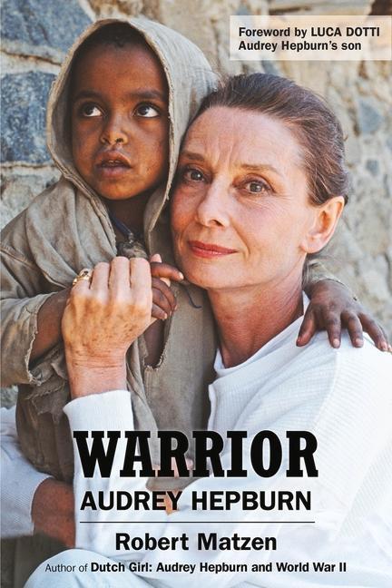 Книга Warrior: Audrey Hepburn Luca Dotti
