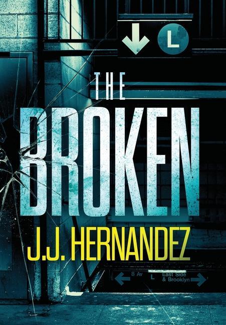 Knjiga Broken J. J. Hernandez