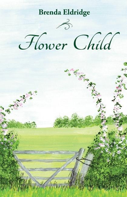 Book Flower Child Brenda Eldridge