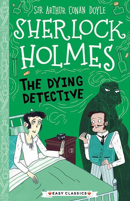 Kniha Sherlock Holmes: The Dying Detective Stephanie Baudet