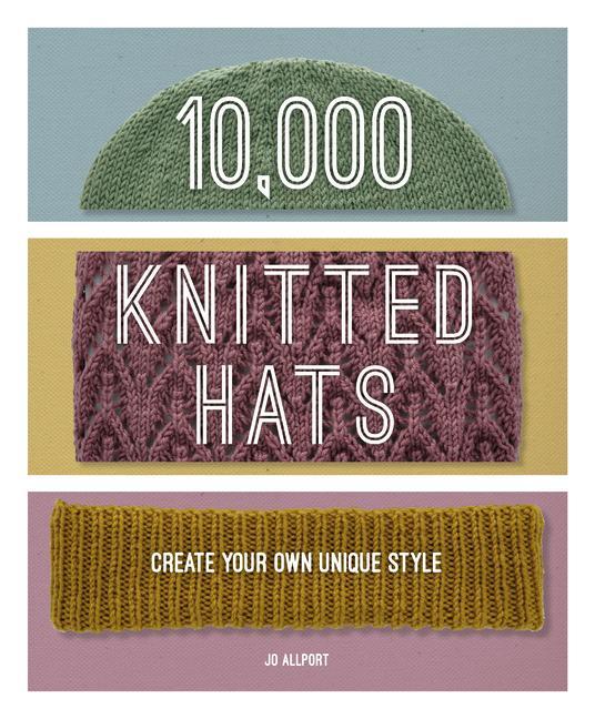 Kniha 10,000 Knitted Hats 