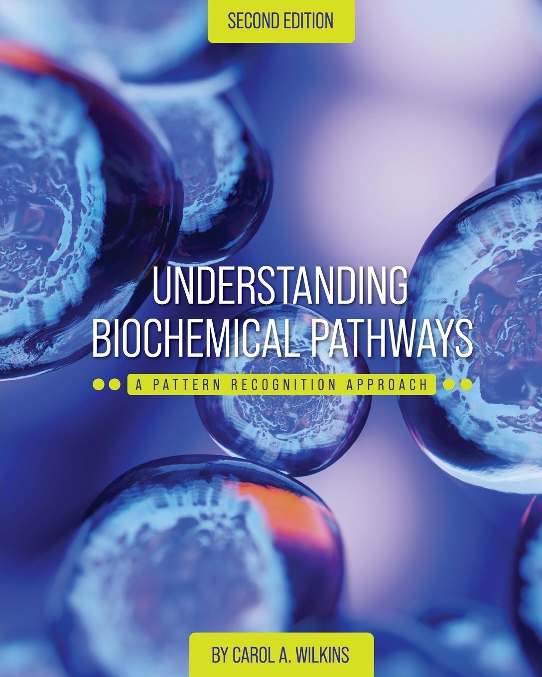 Knjiga Understanding Biochemical Pathways Carol A. Wilkins