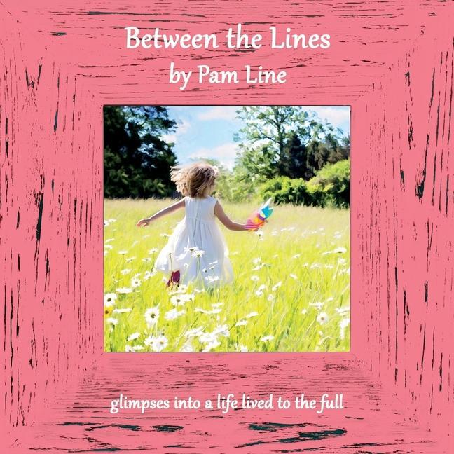 Knjiga Between the Lines Pam Line
