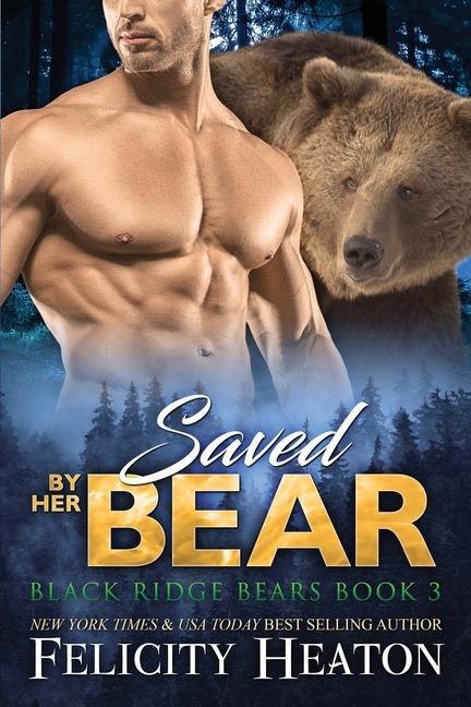 Book Saved by her Bear Felicity Heaton