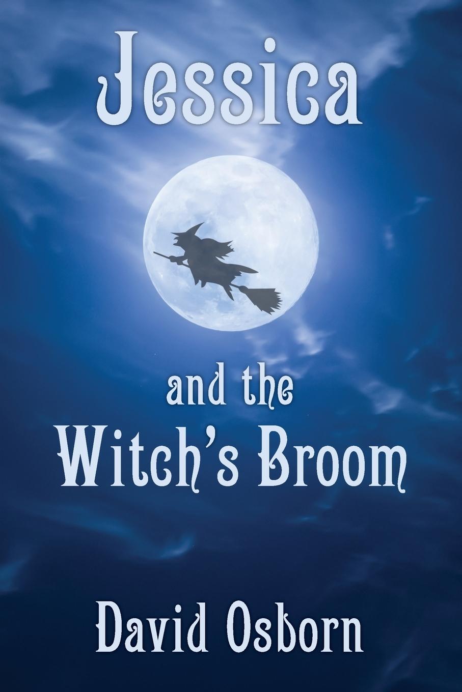 Kniha Jessica and the Witch's Broom 