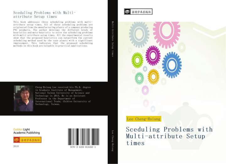Knjiga Sceduling Problems with Multi-attribute Setup times 