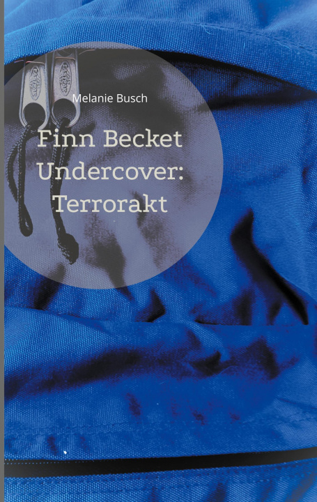 Livro Finn Becket Undercover Melanie Busch
