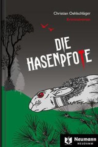 Kniha Die Hasenpfote Christian Oehlschläger
