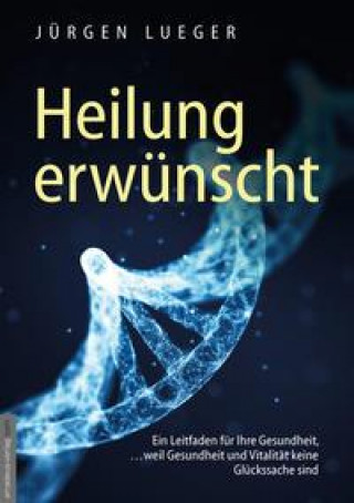 Knjiga Heilung erwünscht! Jan van Helsing