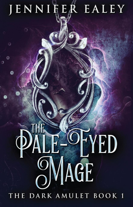 Knjiga Pale-Eyed Mage Jennifer Ealey