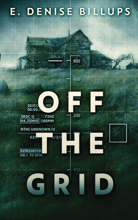 Knjiga Off The Grid E. Denise Billups
