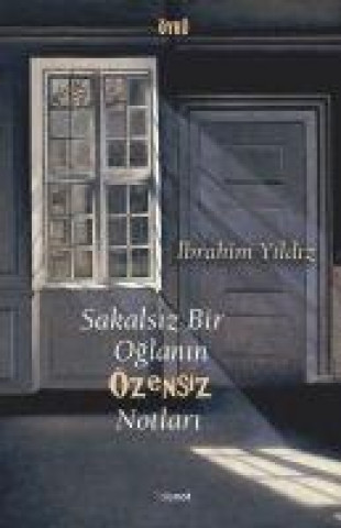 Buch Sakalsiz Bir Oglanin Özensiz Notlari 