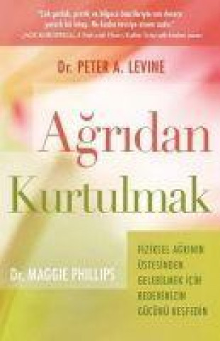 Kniha Agridan Kurtulmak Peter A. Levine