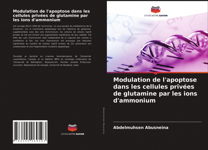 Könyv Modulation de l'apoptose dans les cellules privees de glutamine par les ions d'ammonium 