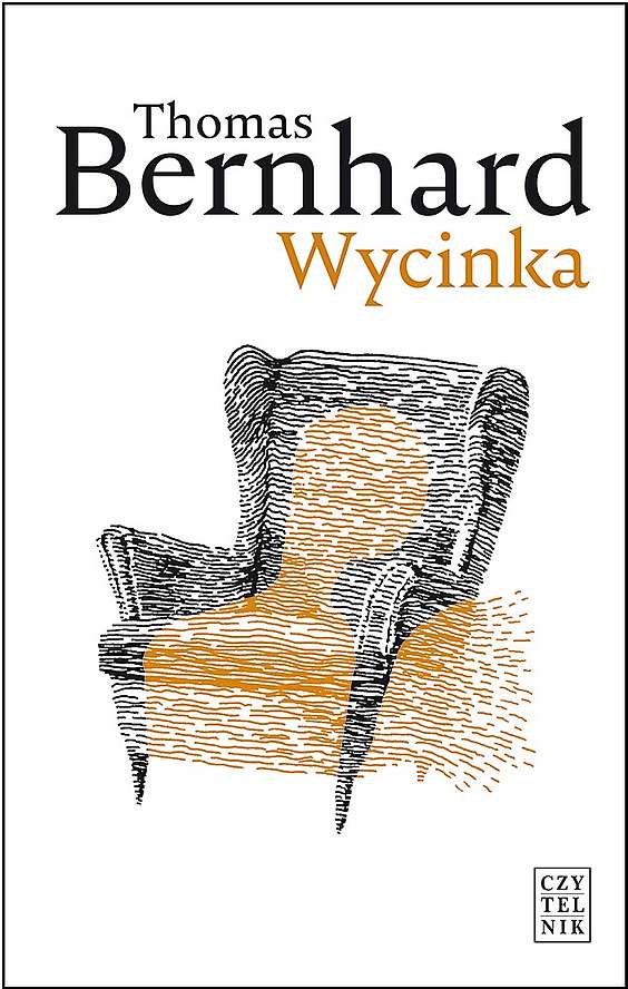 Książka Wycinka wyd. 2021 Thomas Bernhard