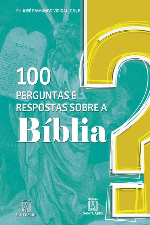 Kniha 100 perguntas e respostas sobre a Biblia 