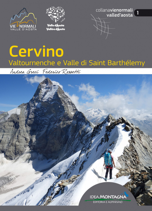 Kniha Cervino. Valtournenche e Valle di Saint Barthélemy Andrea Greci