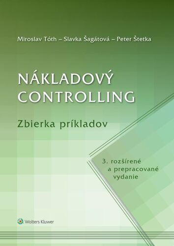 Kniha Nákladový controlling Zbierka príkladov Miroslav Tóth