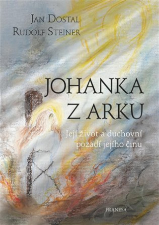 Könyv Johanka z Arku Jan Dostal