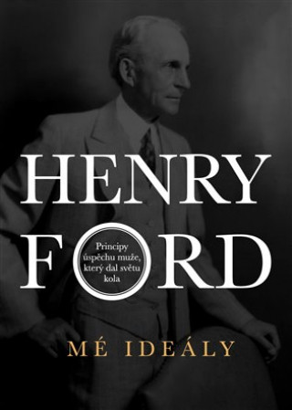 Book Mé ideály Henry Ford