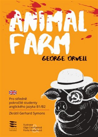 Book Animal Farm (úroveň B1/B2) George Orwell