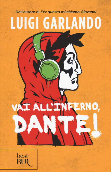 Kniha Vai all'Inferno, Dante! Luigi Garlando