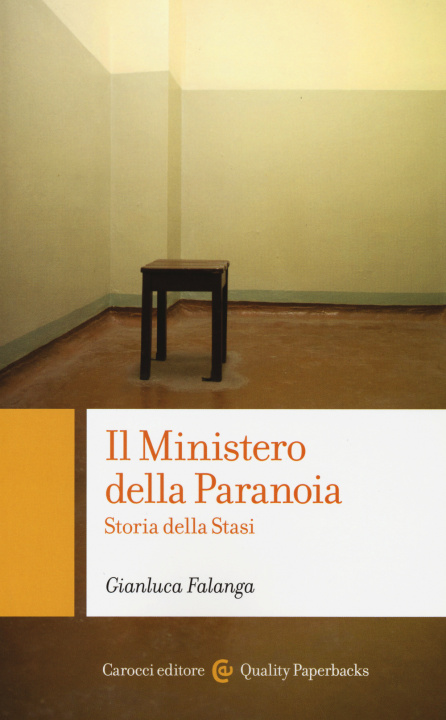 Könyv ministero della paranoia. Storia della Stasi Gianluca Falanga