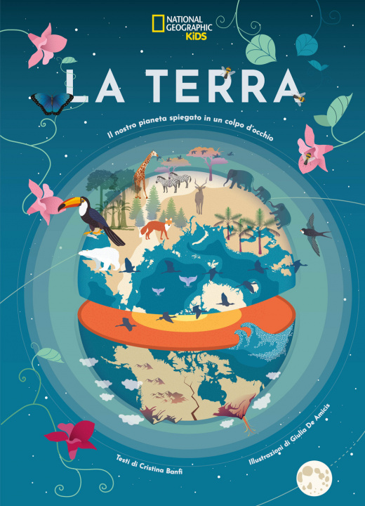 Kniha Terra. Il nostro pianeta spiegato in un colpo d'occhio Cristina Banfi