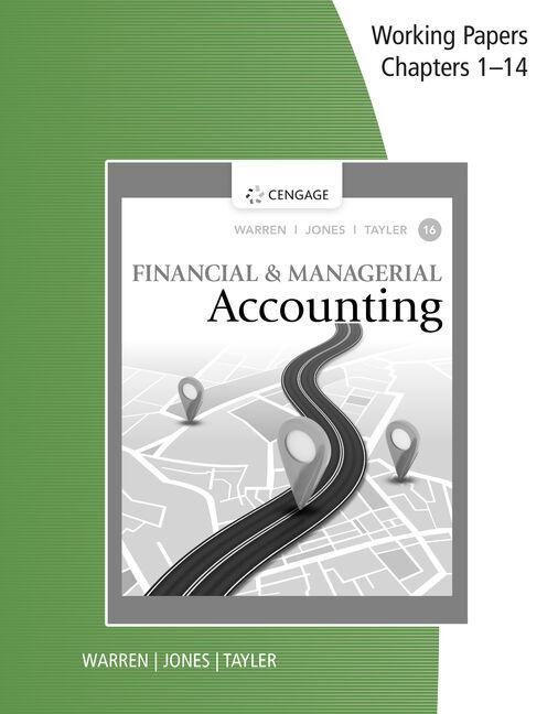 Kniha Working Papers, Chapters 1-14 for Warren/Jones/Tayler's Financial &  Managerial Accounting Carl Warren
