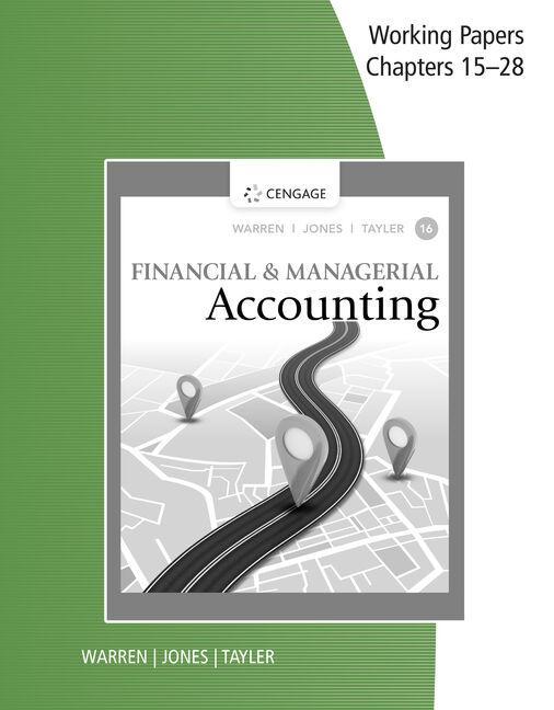 Kniha Working Papers, Chapters 15-28 for Warren/Jones/Tayler's Financial &  Managerial Accounting Carl Warren