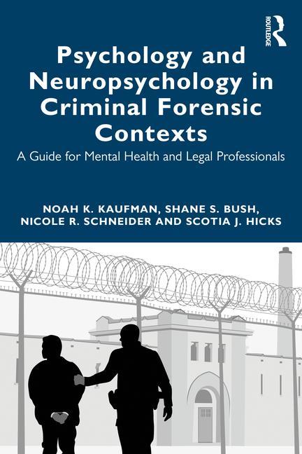 Könyv Forensic Mental Health Assessment in Criminal Contexts Noah K Kaufman