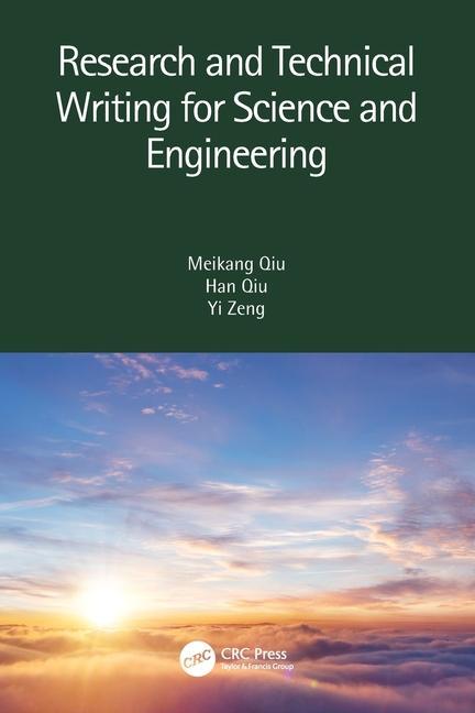 Buch Research and Technical Writing for Science and Engineering Qiu