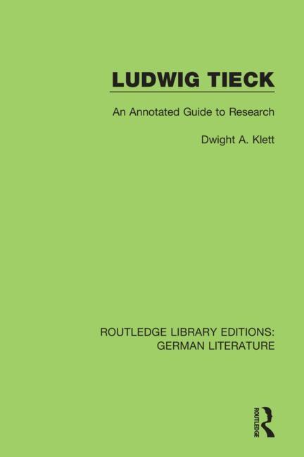 Könyv Ludwig Tieck Dwight  A. Klett
