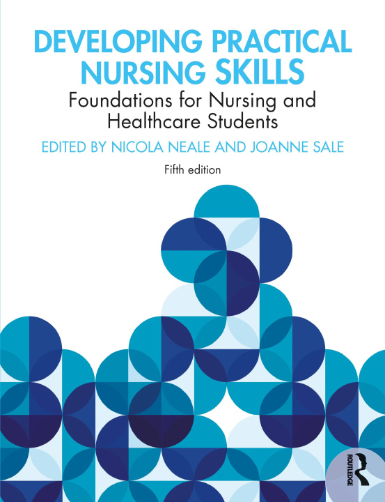 Kniha Developing Practical Nursing Skills Nicola Neale