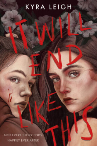 Книга It Will End Like This Kyra Leigh