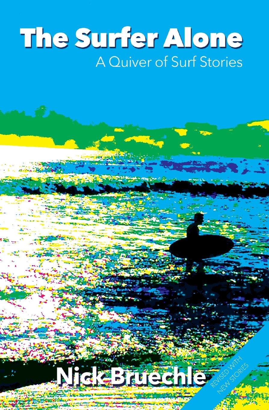 Knjiga Surfer Alone Nick Bruechle