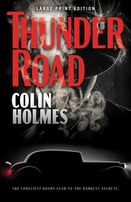 Knjiga Thunder Road COLIN HOLMES