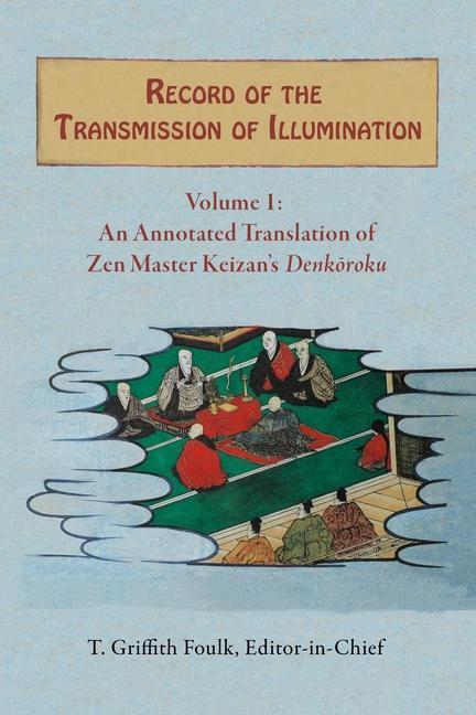Könyv Record of the Transmission of Illumination William M. Bodiford
