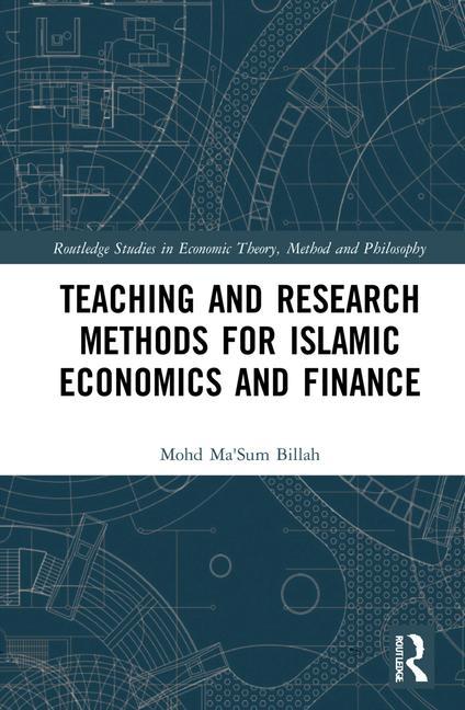 Knjiga Teaching and Research Methods for Islamic Economics and Finance Mohd Ma'sum Billah