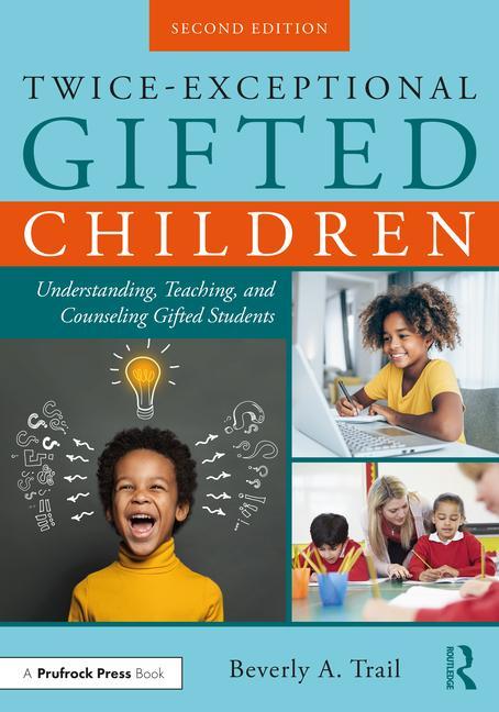 Kniha Twice-Exceptional Gifted Children Beverly A. Trail