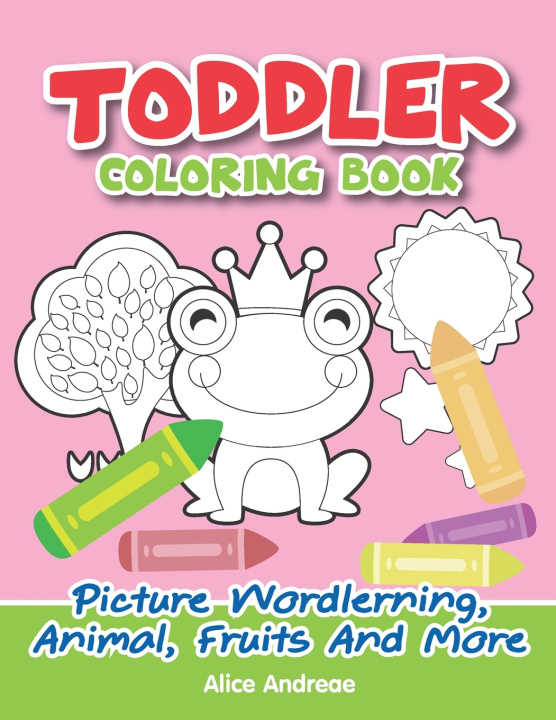 Buch Toddler Coloring Book Andreae Alice Andreae