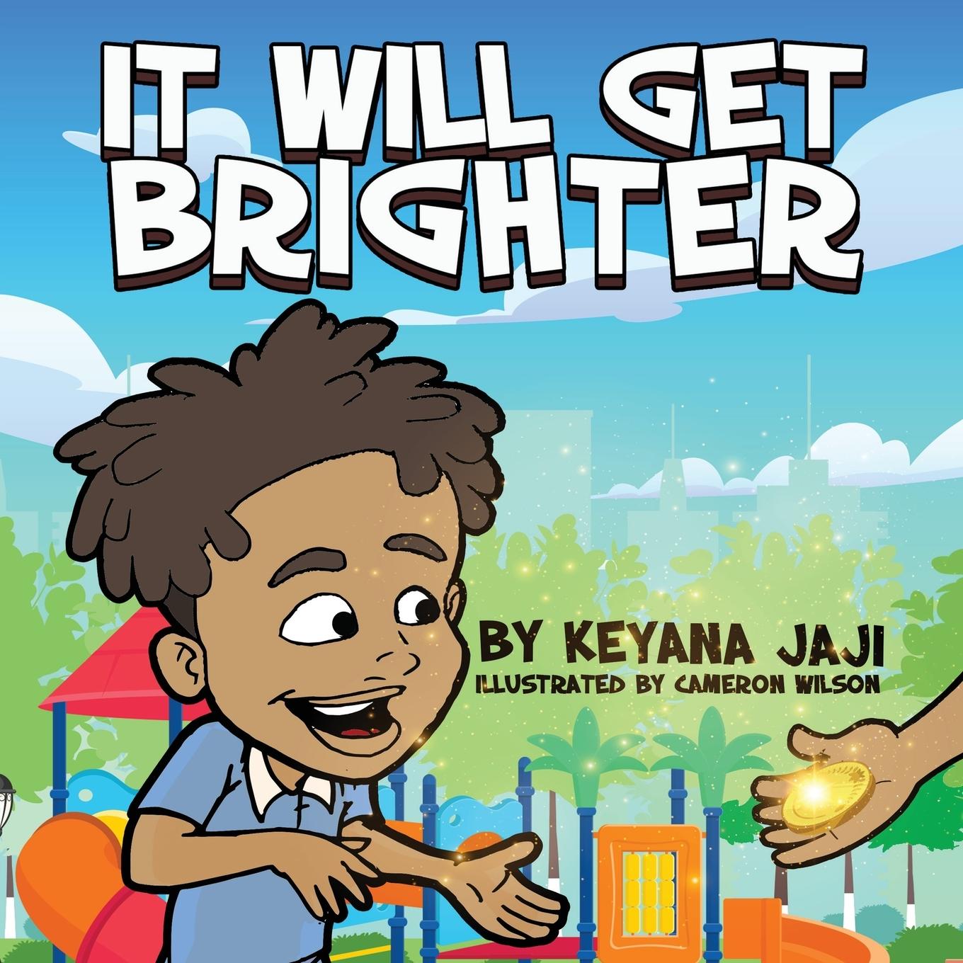 Knjiga It will Get Brighter Keyana Jaji