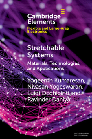 Kniha Stretchable Systems Yogeenth (University of Glasgow) Kumaresan