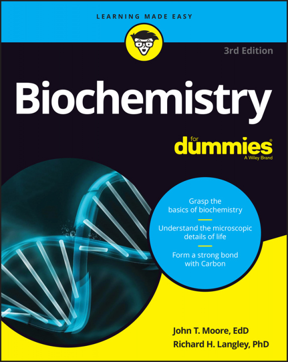 Könyv Biochemistry For Dummies, 3rd Edition John T. Moore