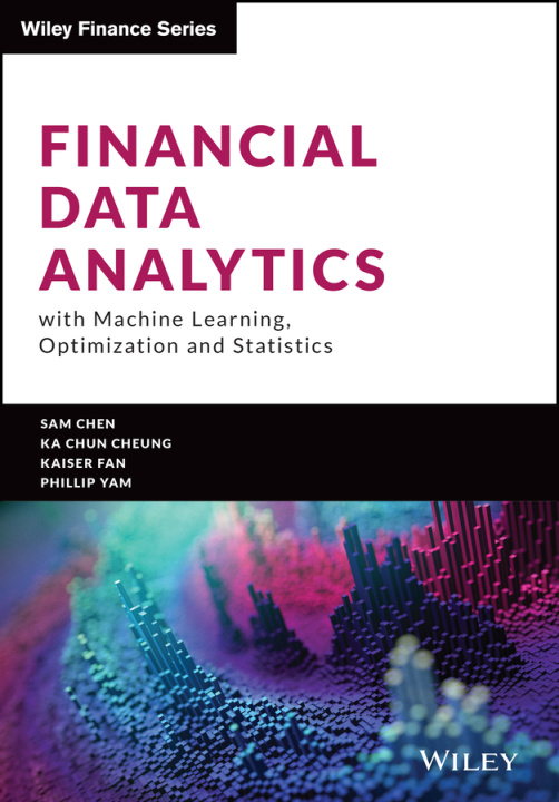 Carte Financial Data Analytics with Machine Learning, Op timization and Statistics Yongzhao Chen