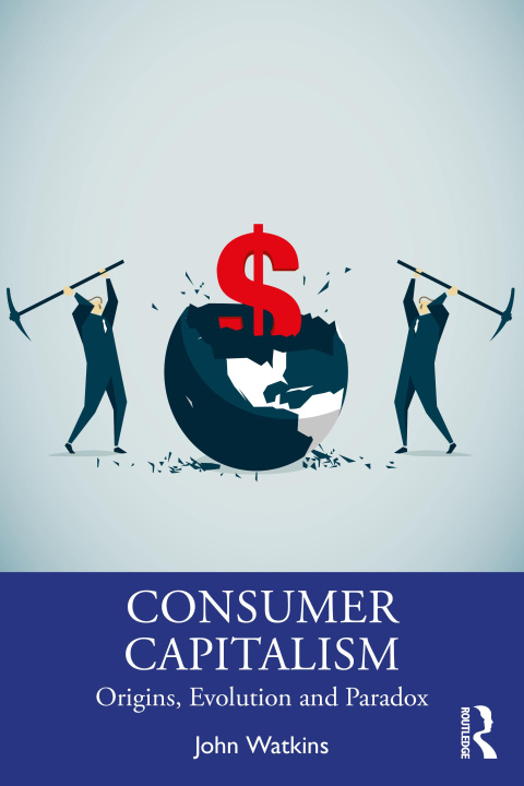 Kniha Consumer Capitalism WATKINS